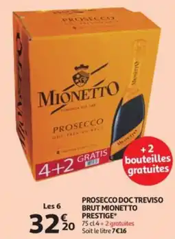 Auchan Prosecco doc treviso brut mionetto prestige aanbieding