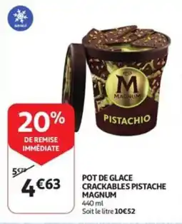 Auchan pot de glace crackables pistache magnum aanbieding