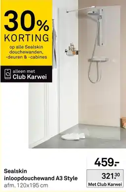 Karwei Sealskin inloopdouchewand A3 Style aanbieding