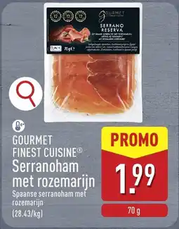 ALDI Gourmet Finest Cuisine Serranoham met Rozemarijn aanbieding