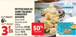 Auchan petites noix de saint jacques surgelées auchan aanbieding
