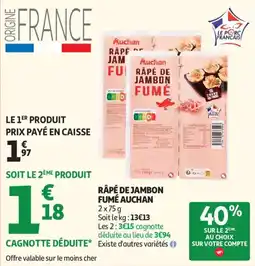 Auchan Râpé de jambon fumé aanbieding