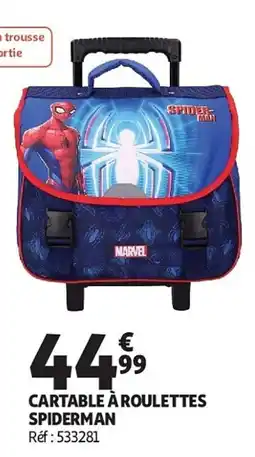 Auchan cartable à roulettes spiderman aanbieding