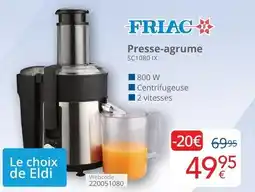 Eldi Presse-agrumes Friac aanbieding