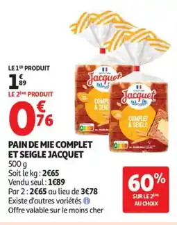 Auchan pain de mie complet et seigle jacquet aanbieding