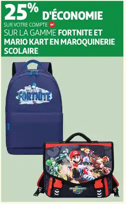 Auchan Fortnite et mario kart en maroquinerie scolaire aanbieding