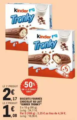 E.Leclerc Biscuits fourrés chocolat au lait "Kinder Tronky" aanbieding