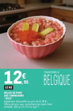 E.Leclerc Délice de porc aux cornichons aanbieding