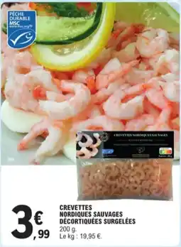 E.Leclerc Crevettes sauvages Nordiques décortiquées surgelées aanbieding