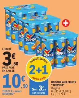 E.Leclerc Boisson aux fruits tropico aanbieding