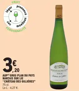 E.Leclerc Aop gros plan du pays nantais sur lie chateau des gillieres aanbieding
