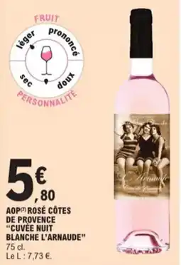 E.Leclerc AOP rosé côtes de provence cuvée nuit blanche l'arnaude aanbieding
