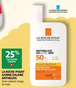 Auchan La roche-posay gamme solaire anthelios aanbieding