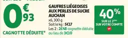 Auchan Gauffres liégeoises aux perles de sucre Auchan aanbieding