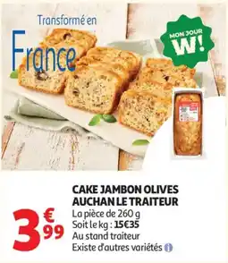 Auchan Cake jambon olives auchan le traiteur aanbieding