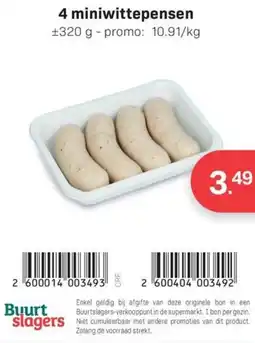 Buurtslagers 4 miniwittepensen aanbieding