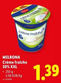 Lidl MILBONA Crème fraîche 30% XXL aanbieding