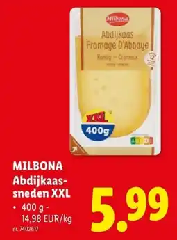 Lidl MILBONA Abdijkaas- sneden XXL aanbieding