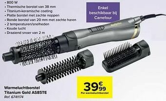 Carrefour Babyliss warmeluchtborstel titanium gold as85te aanbieding
