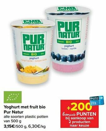 Carrefour Yoghurt met fruit bio pur natur aanbieding