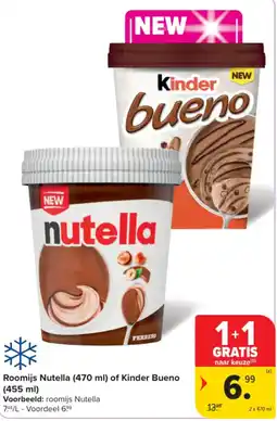 Carrefour roomijs nutella of kinder bueno aanbieding