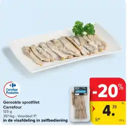 Carrefour Gerookte sproutfilet Carrefour aanbieding