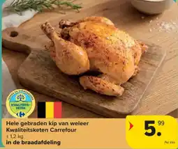 Carrefour Hele gebraden kip van weleer aanbieding