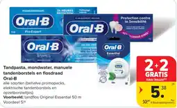 Carrefour Market Tandpasta, mondwater, manuele tandenborstels en flosdraad Oral-B aanbieding