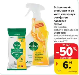 Carrefour Market Schoonmaakproducten in de vorm van sprays, doekjes en handzeep Dettol aanbieding