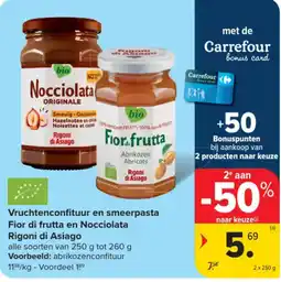 Carrefour Market vruchtenconfituur en smeerpasta fior di frutta en nocciolata rigoni di asiago aanbieding