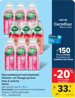 Carrefour Market Gearomatiseerd mineraalwater Vitamin+ en Vleugje groene thee & matcha Volvic aanbieding