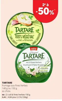 Spar Tartare fromage aux fines herbes aanbieding
