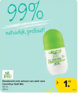 Carrefour Market Deodorant met extract van aloë vera Carrefour Soft Bio aanbieding