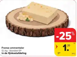 Carrefour Market Franse emmentaler aanbieding