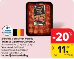 Carrefour Bereide gerechten Family Traiteur Gourmet Carrefour aanbieding