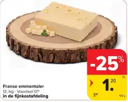 Carrefour Franse emmentaler aanbieding