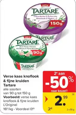 Carrefour Market Verse kaas knoflook & fijne kruiden Tartare aanbieding