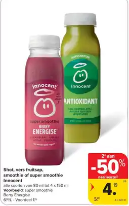 Carrefour Shot, vers fruitsap, smoothie of super smoothie Innocent aanbieding