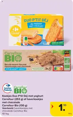 Carrefour koekjes duo p'tit déj met yoghurt carrefour of haverkoekjes met chocolade carrefour bio aanbieding