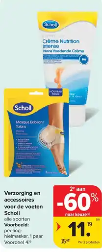 Carrefour Verzorging en accessoires voor de voeten Scholl aanbieding