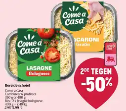 Delhaize Bereide schotel Come a Casa aanbieding