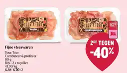 Delhaize Fijne vleeswaren Tour/Toer aanbieding