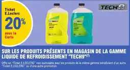 E.Leclerc Liquide de refroidissement Tech9 aanbieding