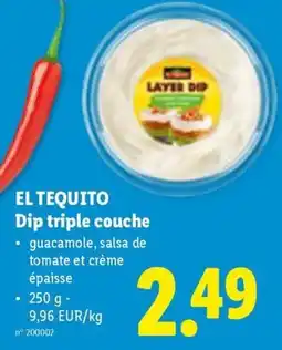 Lidl el tequito dip triple couche aanbieding
