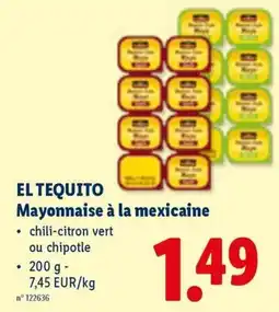 Lidl El tequito mayonnaise à la mexicaine aanbieding