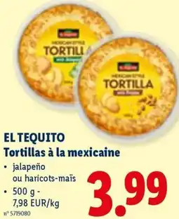 Lidl El tequito tortillas à la mexicaine aanbieding
