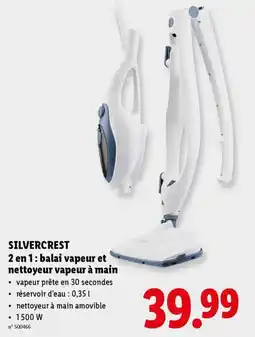 Lidl silvercrest 2 en 1 : balai vapeur et nettoyeur vapeur à main aanbieding