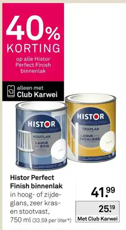 Karwei Histor perfect finish binnenlak aanbieding