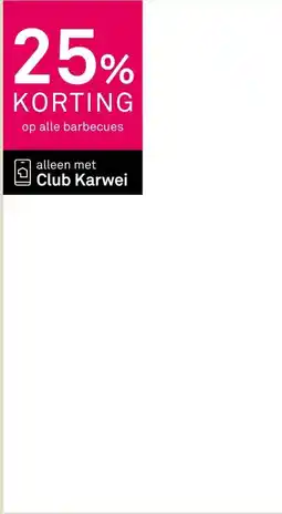 Karwei barbecues aanbieding