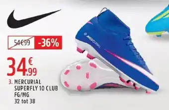 Mercurial superfly 10 club